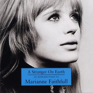 A stranger on earth : an introduction to Marianne Faithfull
